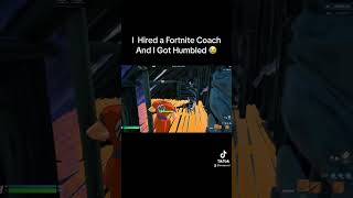 I Hired a Fortnite Coach And Got Humbled😭 #fortnite #shorts