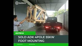 sold ADK 55KW 4POLE B3