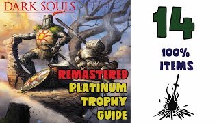 Dark Souls Remastered 100% Item Platinum Trophy / Achievement Guide part 14. 21/41 Trophies Unlocked