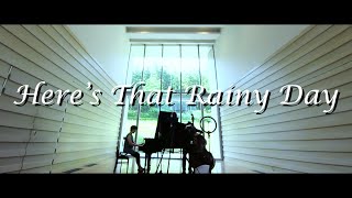 Here's That Rainy Day　-Session in the Studio vol.20 feat. 小森陽子