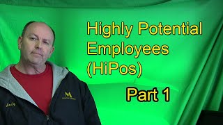 Highly Potential Employees (HiPos) - Part 1