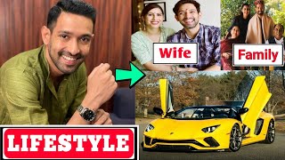 Vikrant Massey Lifestyle 2023, Biography, age, Family, Networth, House, Car's, Wife, gf #12thfail