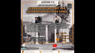 WEBINAR #41 : GERAKAN FREEMASONRY DAN KOLONIALISASI DI TATAR SUNDA (STUDENT RIHLAH INDONESIA)