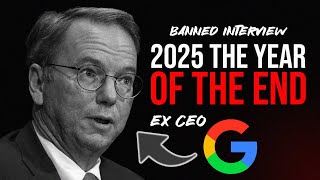 Google CEO ERIC SCHMIDT BANNED Interview LEAKED: "Future is SCARY WE ARE NOT PREPARED!"