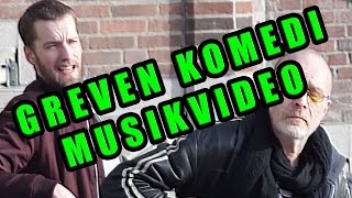 GREVEN KOMEDI