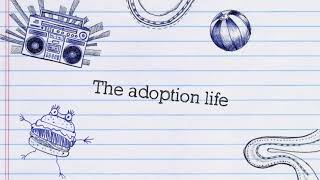 The adoption life! [OFFICIAL TRAILER]