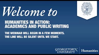 Humanities in Action: Academics and Public Writing