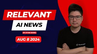 AI News Aug 8 2024 in 1 minutes or less