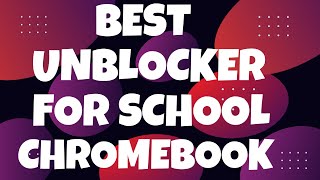 Unblocker for school | Games on Chomebook l How to play games on chromebook