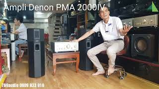 Ampli Denon PMA 2000IV bãi Nhật cực chất tại 769audio 0909 933 916