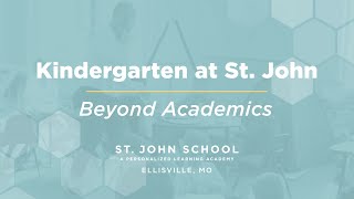 Beyond Academics | Kindergarten at St. John School