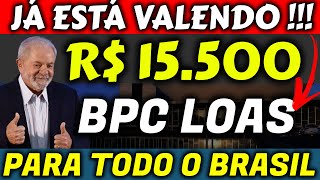 ✔️ É OFICIAL! R$ 15.500 na CONTA BPC LOAS. VALORES, DATAS COMO RECEBER