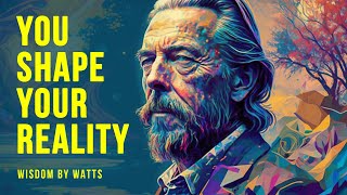 How Our Perception Shapes Our Reality | Alan Watts No Music