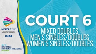 Court 6. - Mixed Doubles, Women's/Men's singles/Doubles - EUC2023 Miskolc