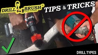 Drill Types - Drillbrush Tips & Tricks