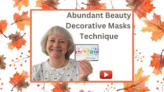 Create Stunning Cards With The Abundant Beauty Technique!