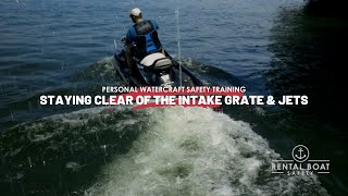 Personal Watercraft - Staying Clear of the Intake Grate and Jets