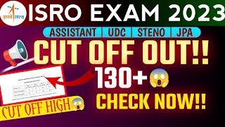 ISRO Assistant Udc Steno Jpa Result 2023🔥|| Cut off OUT🥳| Cut Off Low ?😳| ISRO Assistant Result 2023