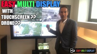 Use of a touchscreen and drone management with Easy Multi Display