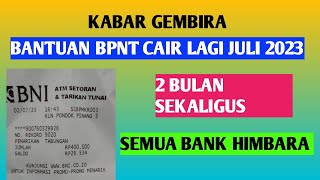 Bantuan bpnt cair lagi bulan Juli 2023