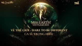 Miss Earth Việt Nam 2023 | Vẽ thế giới - Dare to be different - Nguyễn Trọng Hiếu