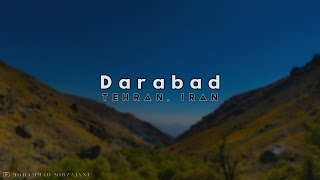 A trip to the oldest area of ​​Tehran, Darabad | سفری به قدیمی ترین منطقه تهران، ارتفاعات دارآباد