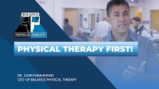 PHYSICAL THERAPY FIRST! | Balance Physical Therapy