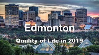 Quality of Life in Edmonton, Canada , rank 64th in the world in 2019