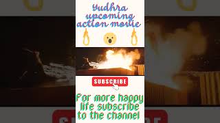 Yudhra upcoming action movie🔥😨🔥#yudhra #trending #trendingshorts #action #lifeishappy #trendingvideo