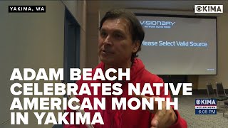 Adam Beach Celebrates Native American Month in Yakima