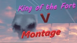 King of the Fort Montage II