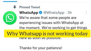 Why Whatsapp is not working today