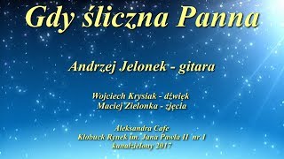 Gdy śliczna Panna - kolędy polskie w wykonaniu Andrzeja Jelonka