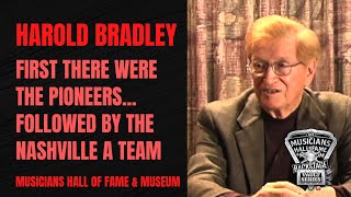 Harold Bradley talks about working with the Nashville A Team.