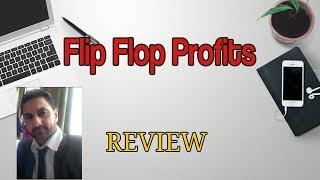 Flip Flop Profits Review & Best the Bonuses Ever