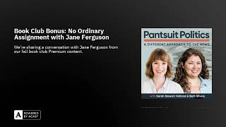 Book Club Bonus: No Ordinary Assignment with Jane Ferguson