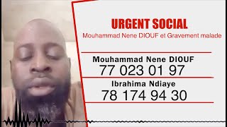 URGENT Mouhammad Nene DIOUF et Gravement malade