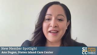 Staten Island Care Center: New Member Spotlight