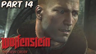 Wolfenstein: The New Order Part 14