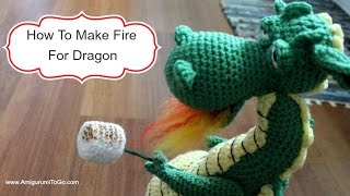 How To Make Fire For Dragon