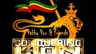 Yabby U & Friends - Conquering Lion Riddim