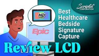 Introducing ScripTouch Review LCD  -  Large, Hi Resolution Signature Capture Pad for Bedside