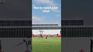 How to signal a fair catch! 😱😱 #shorts