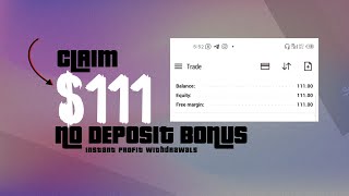 FREE $111 NO DEPOSIT BONUS 2024 | INSTANT PROFIT WITHDRAWAL