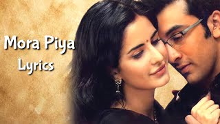 Mora Piya Mose Bolat Nahi (LYRICS) - Rajneeti | Aadesh Shrivastava | Sameer | Ranbir Kapoor, Katrina