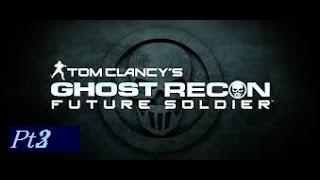 Ghost Recon: Future Soldier - Story pt3