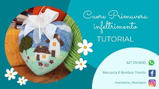 Cuore primavera infeltrimento 💖 TUTORIAL