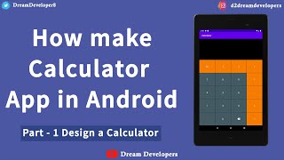 How to Create Calculator App in Android || Part 1 Design || Android Project.