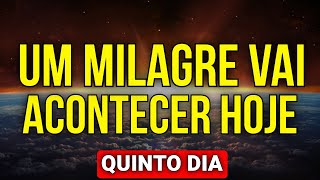 5 DIAS DE ORAÇÃO AO UNIVERSO POR UM MILAGRE - 5º Dia