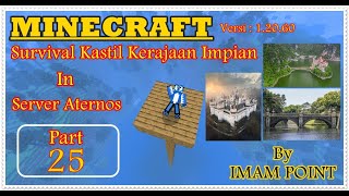 Luasin Area & Build Lagi, Survival Kastil Kerajaan Impian (Part 25) #mcpe1.20.60 #minecraft #aternos